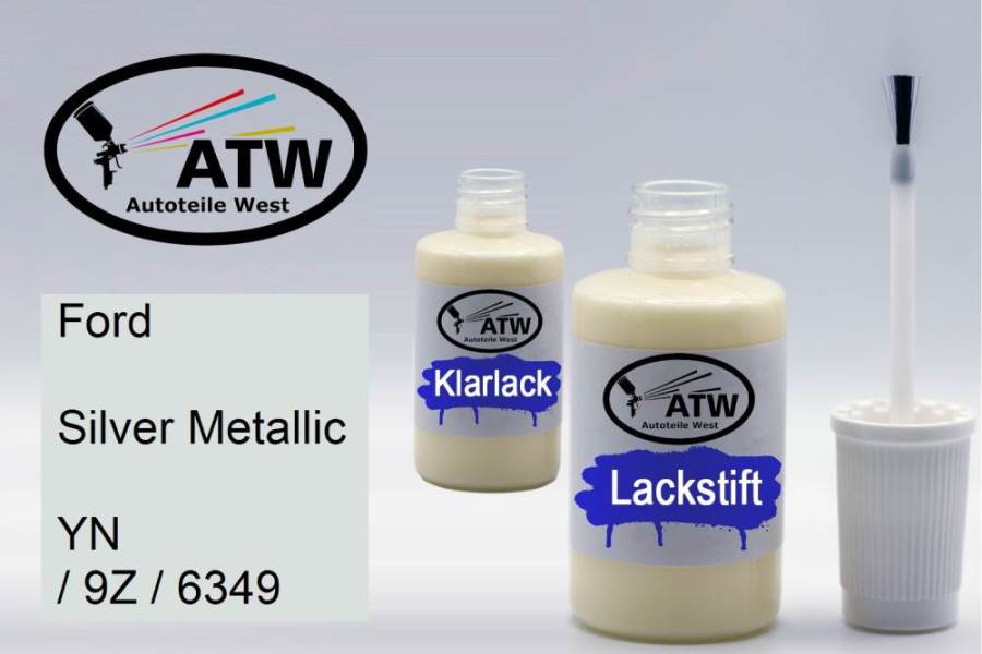 Ford, Silver Metallic, YN / 9Z / 6349: 20ml Lackstift + 20ml Klarlack - Set, von ATW Autoteile West.